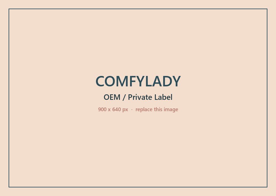 Comfylady B2b Oem